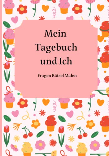 Mein Tagebuch und Ich