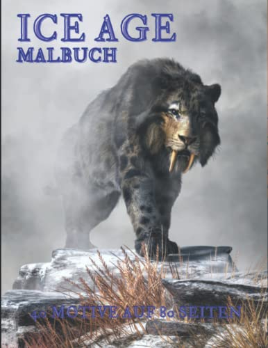 ICE AGE - Malbuch: Malbuch für Kinder und Erwachsene