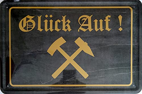 vielesguenstig-2013 Blechschild Schild gewölbt - Glück Auf Bergbau Bergmann Hammer Schlegel Schacht