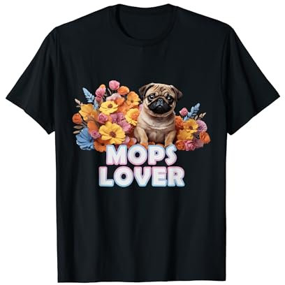 Süßer Mops Welpe & Blumen - MOPS LOVER - niedlicher Hund T-Shirt