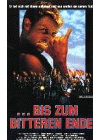 Bis zum bitteren Ende