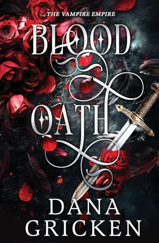 Blood Oath (Vampire Empire, Band 1)