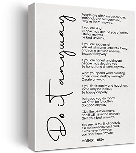 Inspirierendes Zitat Do It Anyway auf Leinwand, Wandkunst, Büro, Heimdekoration, motivierendes Gedicht, Poster, Kunstwerk, 29,2 x 38,1 cm (Holzrahmen)