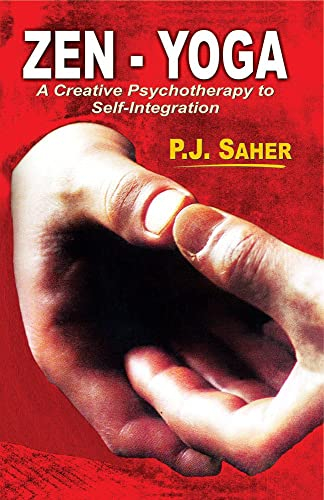 Zen - Yoga: A Creative Psychotheraphy to Self-Integration (English Edition)