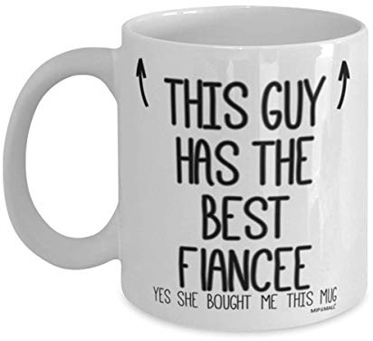 MIPOMALL Fiances Mug - Gifts for Fiance, Valentines Gifts for him - This Guy has The Best Fiancee, Valentines Day, Birthday Gifts for him, Christmas Presents from Fiancee- Coffee Mugs Cup - wm7411
