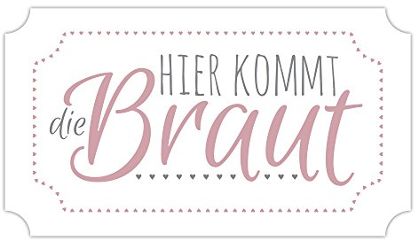 Frau WunderVoll® Schild Hier KOMMT DIE Braut, 40 x 22,5 cm/Wegweiser, Hochzeit Vintage, Hochzeitsschild, Kirche, Standesamt, Stuhldekoration, Hochzeitsgeschenke Brautpaar Schild
