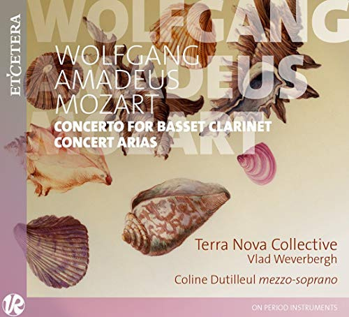 WA Mozart: Concerto For Basset Clarinet; Concert Arias