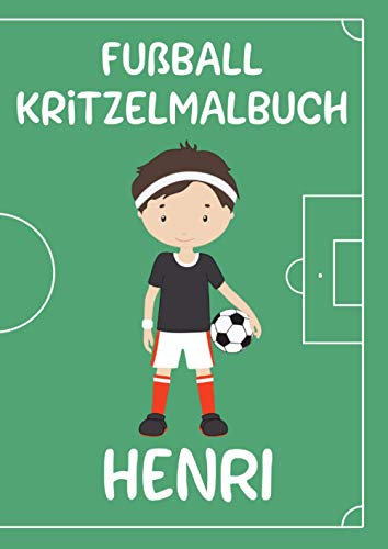 Fußball Kritzelmalbuch HENRI: Personalisiertes Malbuch für Jungen zum Kritzeln & Malen für Kinder ab 2 Jahren. Alle Kinderzeichnungen in einem Softcover-Buch.