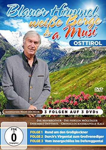 Blauer Himmel, weiße Berge & a Musi [3 DVDs: Folge 1 - Rund um den Großglockner / Folge 2 - Durchs Virgental zum Großvenediger / Folge 3 - Vom Innergschlöss ins Defereggental]
