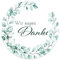 Danke Aufkleber rund 4,5 cm - Wir sagen Danke Sticker ideal für Hochzeit, Geburtstag, Dankeskarten & Give Aways (20x Stück, Eukalyptus Kranz)