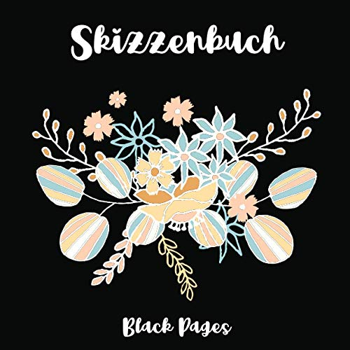 Skizzenbuch Black Pages | Schwarzes Papier: Skizzenbuch Schwarz | 8.5 x 8.5 Zoll Quadratisch 72 Schwarze Seiten| Notizbuch Schwarze Seiten zum ... Schönes Geschenk für Erwachsene | Pflanzen