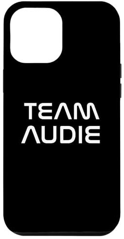 Hülle für iPhone 12 Pro Max Cool: Team Audie First Name Show Support, Be On Team Audie