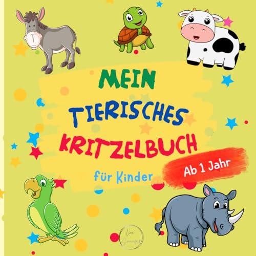 Mein tierisches Kritzelbuch - Malbuch ab 1 Jahr: Ausmalbuch mit 50 einfachen Tiermotiven zur Förderung der Kreativität und motorischen Fähigkeiten