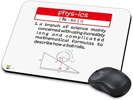 MM074 - Defination of Physics Funny Novelty Gift Mousemat/MousePad Anti Slip Laptop Computer PC Mouse Mat