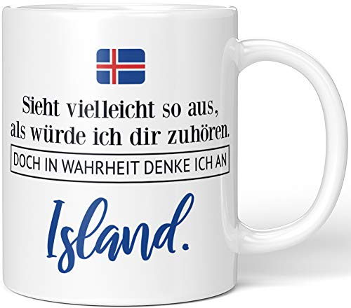 JUNIWORDS Tasse, Sieht vielleicht so aus, als würde ich dir zuhören. Doch in Wahrheit denke ich an Island (1001305), Wähle Farbe, Weiß