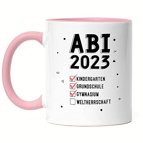 Hey!Print Abitur 2023 Weltherrschaft Tasse Rosa Abitur Abi Abiprüfung Geschenkidee
