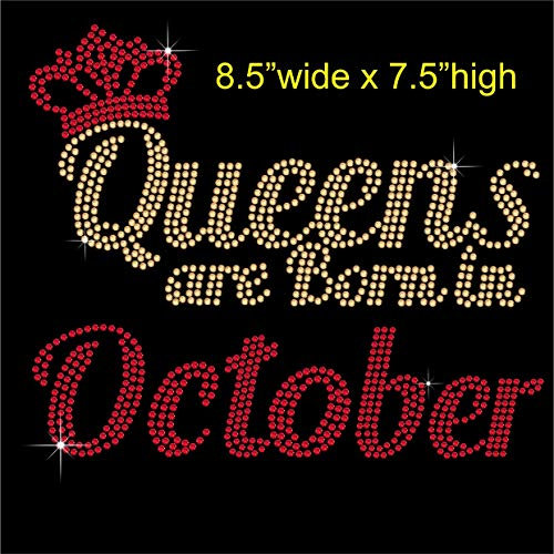 TShirt Showroom Queens are Born in October Birthday Hotfix Rhinestone Diamante Iron on Transfer Motif Applique