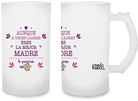 mundohuevo Jarra de cerveza Aunque a veces ladres eres la mejor madre. Cristal esmerilado de primera calidad AAA. 80 x 150 mm. 500 ml