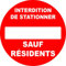 Panneau pvc rond interdiction de stationner sauf résidents
