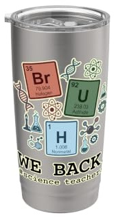 We Back Funny Science Teachers Chemistry Periodic Stainless Steel Insulated Tumbler