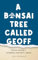 A Bonsai Tree Called Geoff: Police Stories I Probably Shouldn't Share (English Edition)