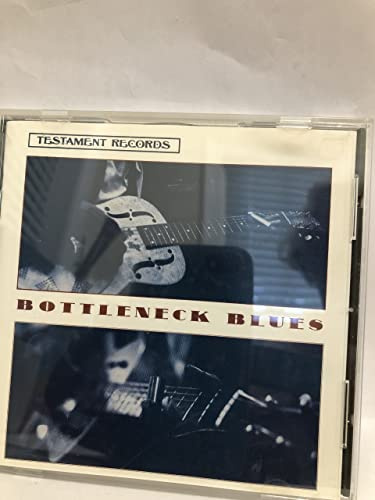 Bottleneck Blues: Various