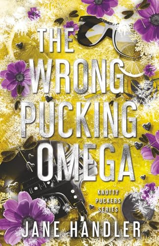 The Wrong Pucking Omega: A Why Choose Omegaverse Hockey Romance (Knotty Puckers, Band 12)