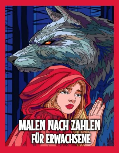 malen nach zahlen erwachsene: Malbuch, Entdecke deine innere Ruhe durch Farben – unendliche Kreativität und tiefe Entspannung, Bild für Bild