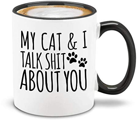 Shop4Ever My Cat & I Talk About You Black Handle Ceramic Coffee Mug