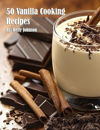 50 Vanilla Cooking Recipes