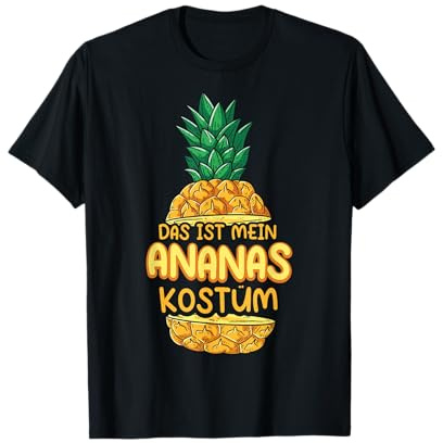 Das Ist Mein Ananas Kostüm Karneval Fasching Obst Frucht T-Shirt