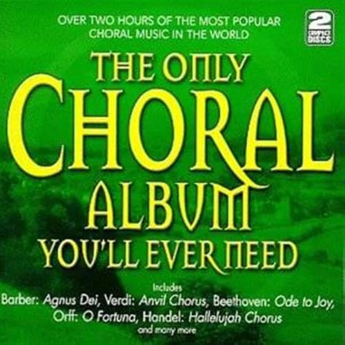 The Only Choral Album You'll..