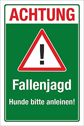 WERBEPUNKT. Schild Fallenjagd Hunde anleinen Warnschild Jagd Wald Jäger 3 mm Alu-Verbund 600 x 400 mm