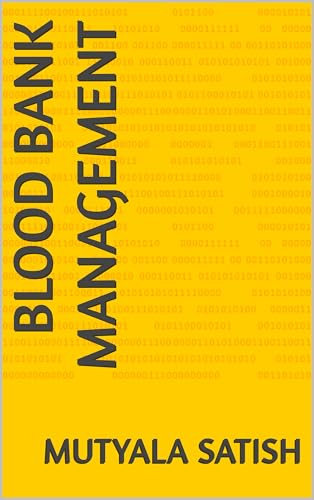 Blood Bank Management (English Edition)