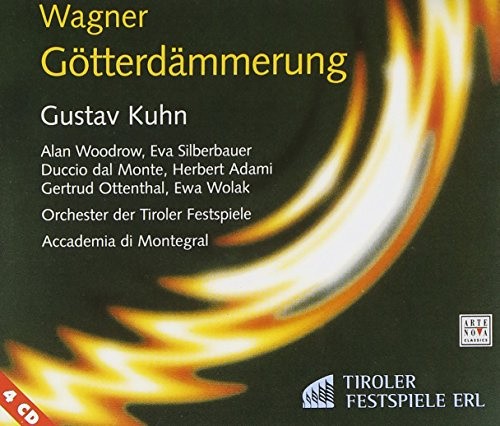 Wagner: Götterdämmerung (Gesamtaufnahme) (Live Tiroler Festspiele Erl Juli 2000)