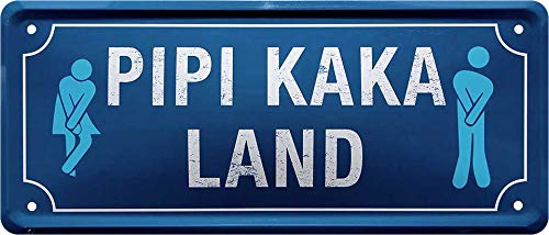 Blechschilder Lustiger Toiletten Spruch Motiv “PIPI Kaka Land” Deko Metallschild Bar Pub Schild für WC Bad Klo Toilette Badezimmer Geschenkidee 28x12 cm