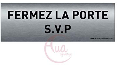 AUA SIGNALETIQUE - Plaque de porte Aluminium brossé imprimé AluSign Texte - 150x50 mm - Double Face adhésif au dos (Fermez la porte)