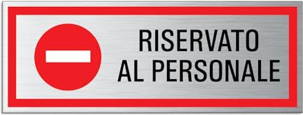 Cartello Riservato al Personale in alluminio 175 x 65 mm autoadesivo