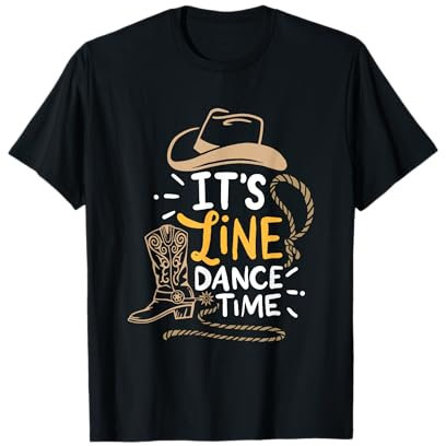 Stivali western Cool Line Dance It's Line Dance Time Country Maglietta
