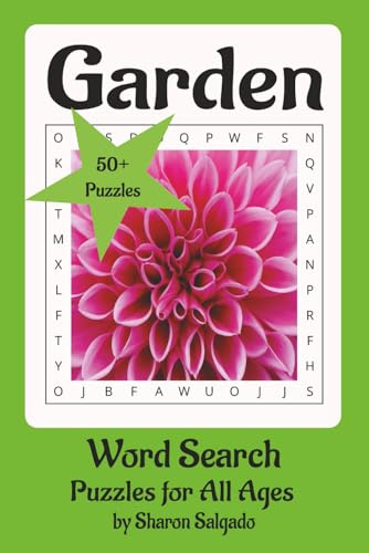 Garden Word Search Puzzle Book: Word Searches with Easy-to-Read print about Garden, Flowers, Fruits and Vegetables, Garden tools- for Teen, Adults and ... for Vacation, Holidays, and Special Occasions