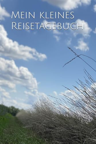 Mein kleines Reisetagebuch
