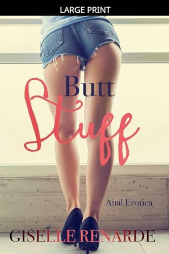 Butt Stuff: Anal Erotica