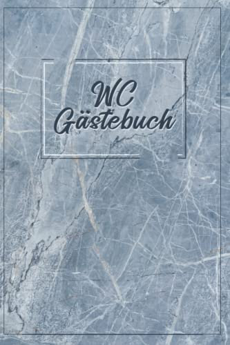 WC Gästebuch: Das lustige Toiletten Gästebuch für Klo Witze und vieles mehr