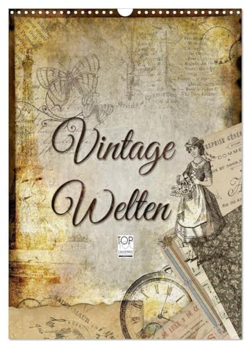 Vintage Welten (Wandkalender 2026 DIN A3 hoch), CALVENDO Monatskalender: Dekorative Collagen im original französischen Vintage-Chic (CALVENDO Kunst)
