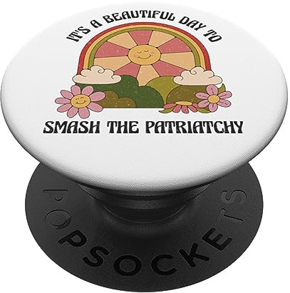 It's A Beautiful Day To Smash The Patriarchy Feminist Retro PopSockets Klebender PopGrip