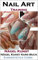 Nail Art Buch : wie macht man Maniküre (euroestetica corsi 7)