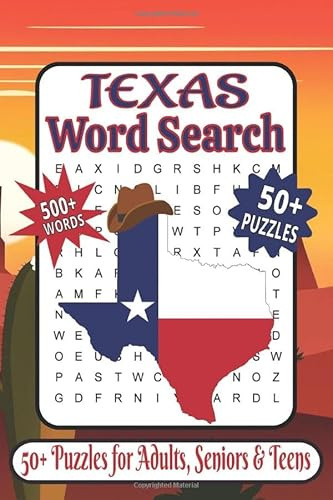 Texas Word Search Puzzle Book: 50+ Word Find Puzzles About the Great State of Texas! Large Print Puzzles Texas Themed for Adults Teens and Seniors