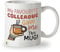 Kruzroyal DZ919 My Favourite Colleague Gave Me This Mug - Funny Office Coffee Mug - Perfect Work Gift for Coworkers - 11oz Ceramic Cup