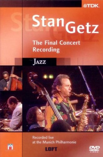Stan Getz - The Final Concert Recording