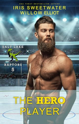 The Hero Player (Salt Lake City Raptors Book 5) (English Edition)